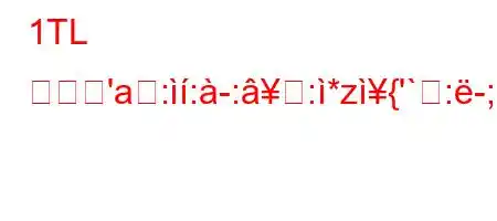 1TL 크레딧'a::::*z{'`:-;%^